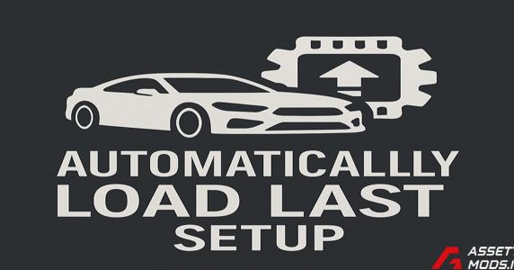 Automatically Load Last Setup